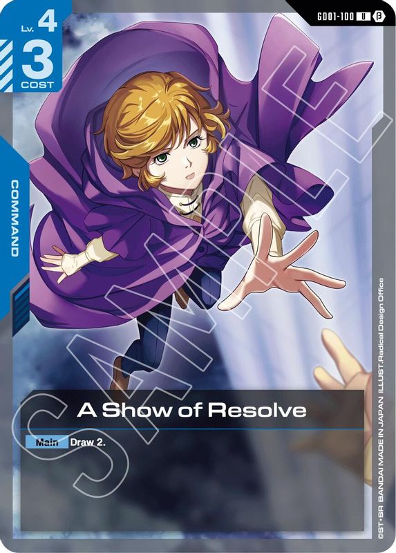 A Show of Resolve (BETA) - GD01-100 - Uncommon