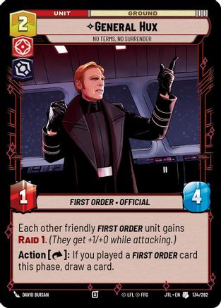 General Hux - No Terms, No Surrender - 134/262 - Uncommon