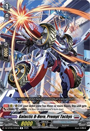 Galactic B-Hero, Prompt Tachys - DZ-BT06/059EN - Rare