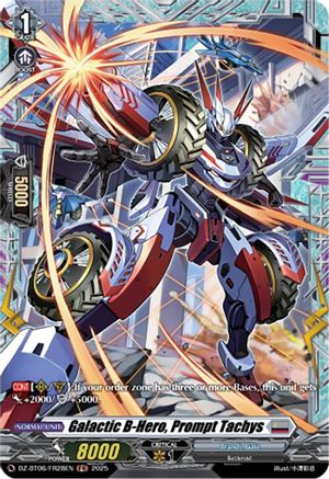 Galactic B-Hero, Prompt Tachys (FR) - DZ-BT06/FR28EN - Frame Rare