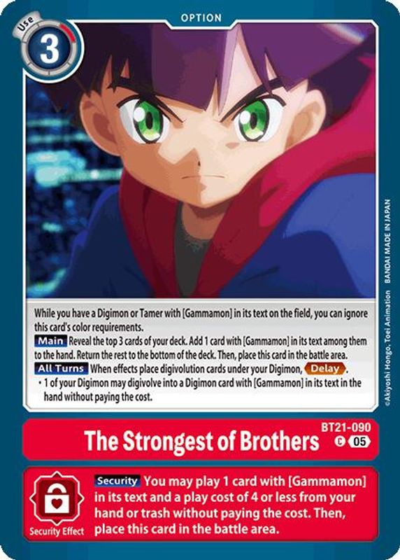 The Strongest of Brothers (Non-Foil) - BT21-090 - Common