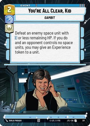 You're All Clear, Kid (Hyperspace) - 317 - Uncommon