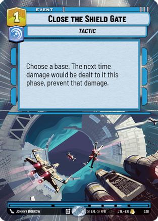 Close the Shield Gate (Hyperspace) - 336 - Rare