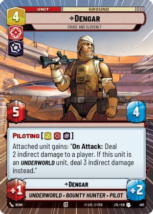 Dengar - Crude and Slovenly (Hyperspace) - 401 - Uncommon