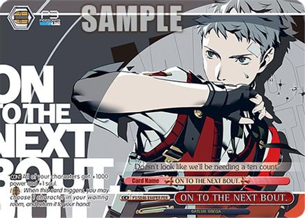 ON TO THE NEXT BOUT. (PER) - P3/SE46-E44PERPER - Persona Rare