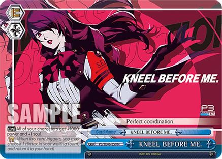 KNEEL BEFORE ME. - P3/SE46-E59N - Normal