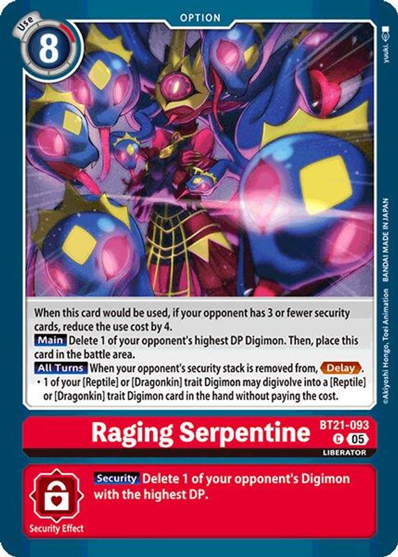 Raging Serpentine - BT21-093 - Common
