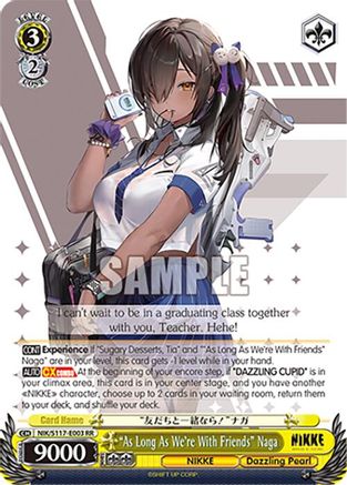 "As Long As We're With Friends" Naga - NIK/S117-E003RR - Double Rare