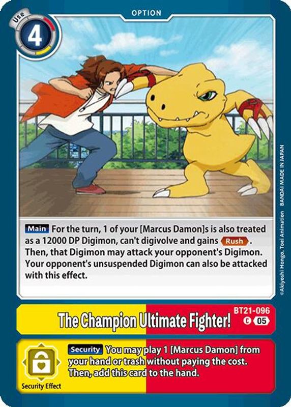 The Champion Ultimate Fighter! - BT21-096 - Common