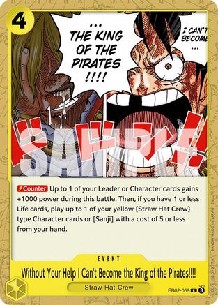 Without Your Help I Can't Become the King of the Pirates!!!! - EB02-059 - Common