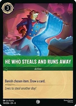 He Who Steals And Runs Away - 114/204 - Common