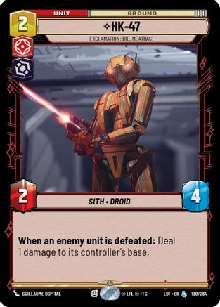 HK-47 - Exclamation: Die, Meatbag! - 130/264 - Legendary