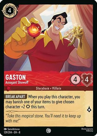 Gaston (Arrogant Showoff) - 129/204 - Common