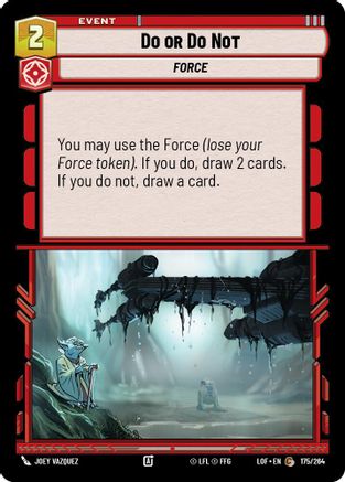 Do or Do Not - 175/264 - Common