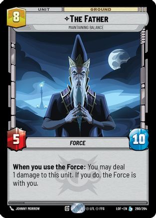 The Father - Maintaining Balance - 260/264 - Legendary