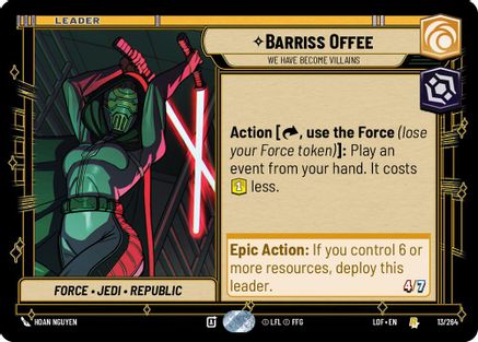 Barriss Offee - We Have Become Villains - 013/264 - Rare
