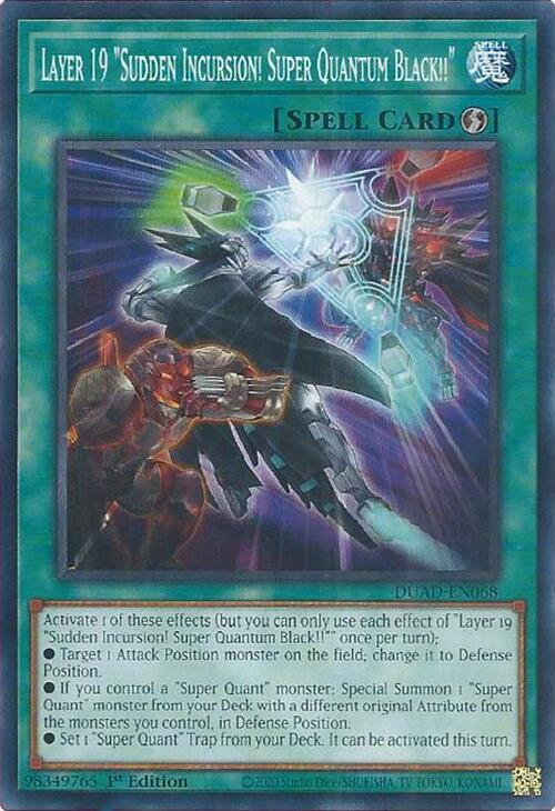 Layer 19 "Sudden Incursion! Super Quantum Black!!" - DUAD-EN068 - Common - 1st Edition
