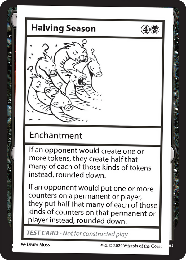 Halving Season - Test Card (MB2)