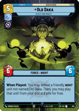 Old Daka - Oldest and Wisest (Hyperspace) - 300 - Uncommon