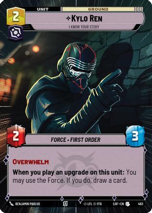Kylo Ren - I Know Your Story (Hyperspace) - 493 - Uncommon