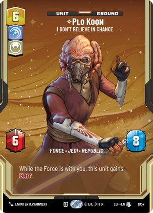 Plo Koon - I Don't Believe in Chance (Prestige) - 1034 - Uncommon
