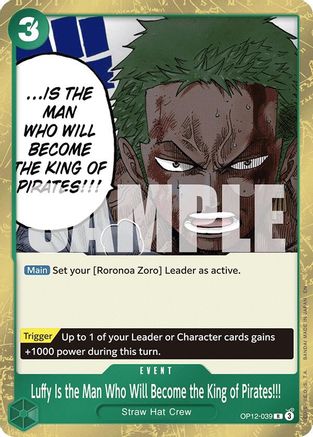 Luffy Is the Man Who Will Become the King of Pirates!!! - OP12-039 - Rare