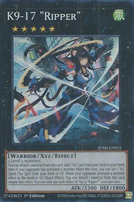 K9-17 "Ripper" - JUSH-EN035 - Super Rare - 1st Edition