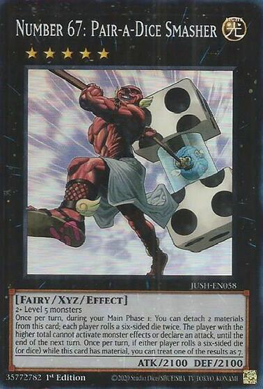 Number 67: Pair-a-Dice Smasher (SR) - JUSH-EN058 - Super Rare - 1st Edition