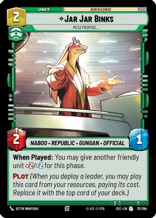 Jar Jar Binks - Mesa Propose - 111/264 - Uncommon