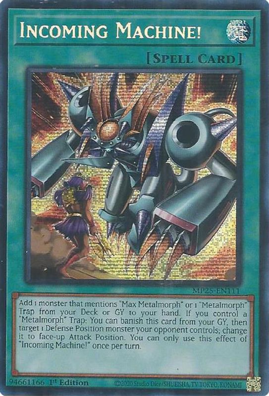 Incoming Machine! - MP25-EN111 - Prismatic Secret Rare - 1st Edition