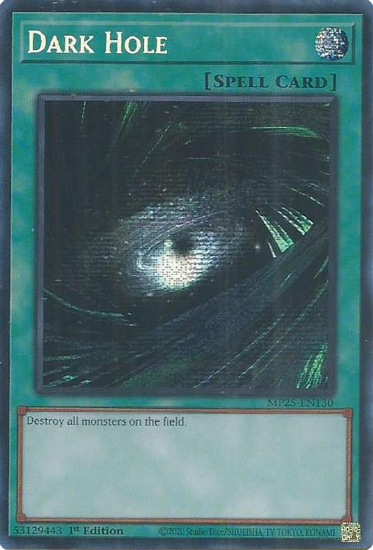 Dark Hole - MP25-EN130 - Prismatic Secret Rare - 1st Edition