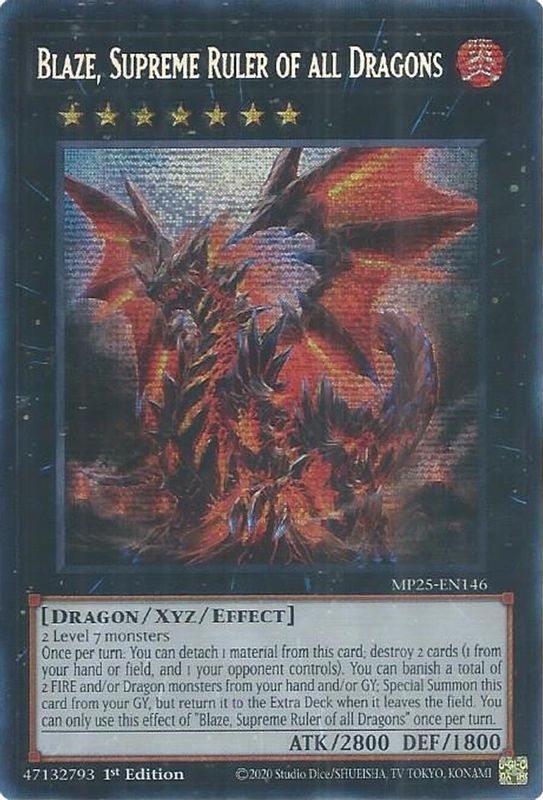 Blaze, Supreme Ruler of all Dragons - MP25-EN146 - Prismatic Secret Rare - 1st Edition