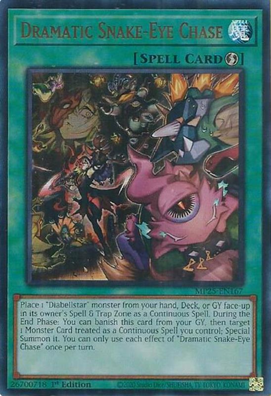 Dramatic Snake-Eye Chase - MP25-EN167 - Ultra Rare - 1st Edition