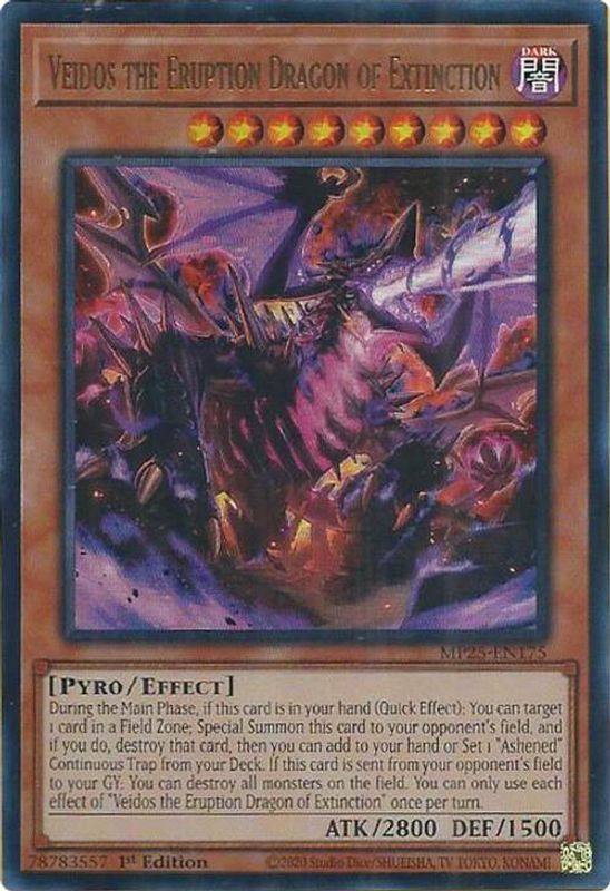 Veidos the Eruption Dragon of Extinction - MP25-EN175 - Ultra Rare - 1st Edition