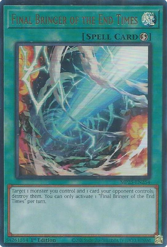 Final Bringer of the End Times - MP25-EN254 - Ultra Rare - 1st Edition