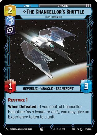 The Chancellor's Shuttle - Grim Harbinger - 27/264 - Special