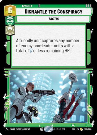Dismantle the Conspiracy - 106/264 - Rare
