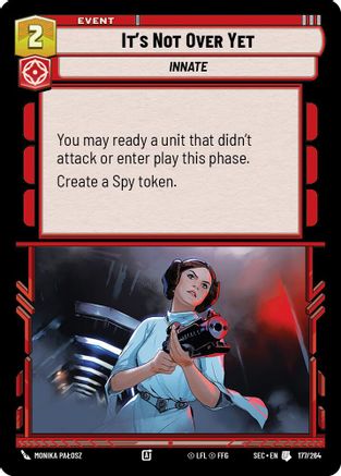 It's Not Over Yet - 177/264 - Uncommon