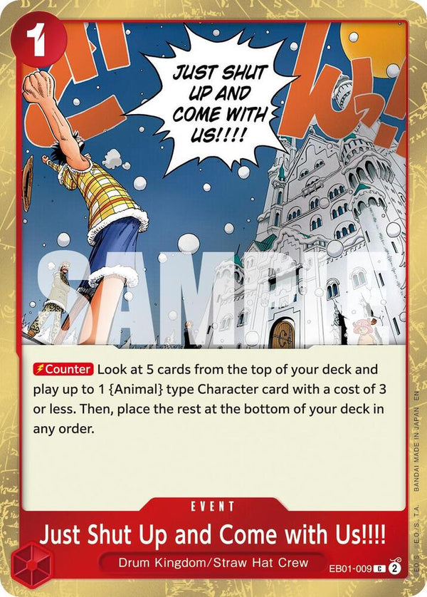 Just Shut Up and Come with Us!!!! (Pirate Foil) - EB01-009 - Common