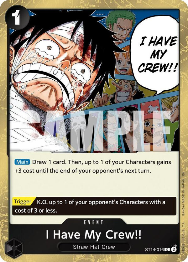 I Have My Crew!! (Pirate Foil) - ST14-016 - Common