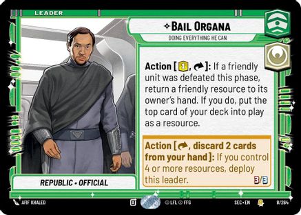 Bail Organa - Doing Everything He Can - 8/264 - Rare