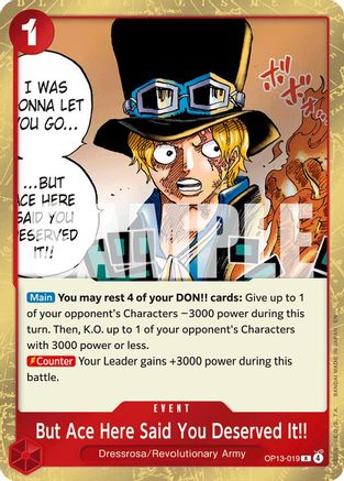 But Ace Here Said You Deserved It!! - OP13-019 - Rare