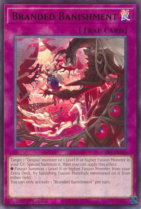 Branded Banishment - CH01-EN035 - Ultra Rare - 1st Edition
