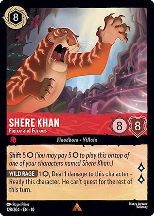 Shere Khan (Fierce and Furious) - 128/204 - Rare