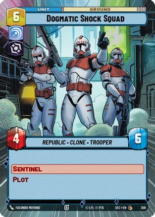 Dogmatic Shock Squad (Hyperspace) - 300 - Common