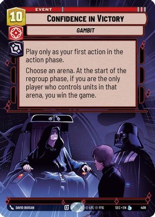 Confidence in Victory (Hyperspace) - 409 - Legendary