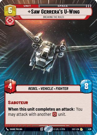 Saw Gerrera's U-Wing - Breaking the Rules (Hyperspace) - 438 - Rare
