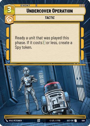 Undercover Operation (Hyperspace) - 500 - Uncommon