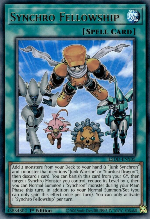 Synchro Fellowship - L5DD-ENY05 - Ultra Rare - 1st Edition