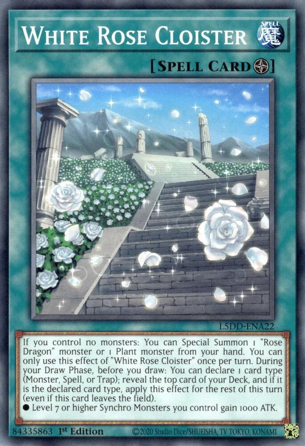 White Rose Cloister - L5DD-ENA22 - Common - 1st Edition